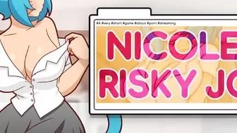 Nicole’s Risky Job All scenes